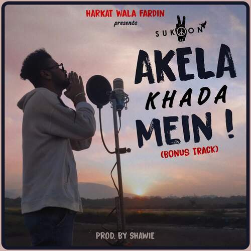 Akela Khada Mein ! (Sukoon - EP #4)