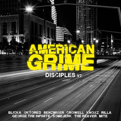 American Grime: Disciples, Vol. 2