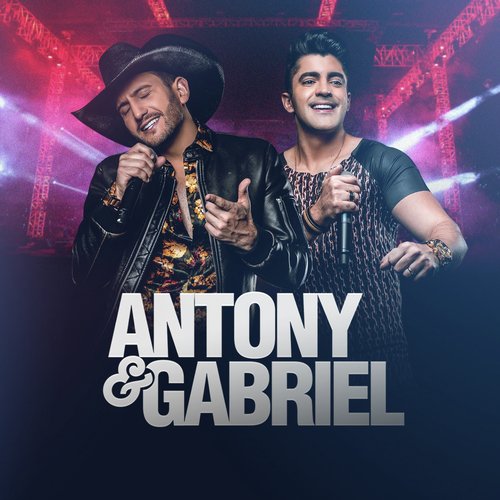 Antony e Gabriel (Ao Vivo)_poster_image