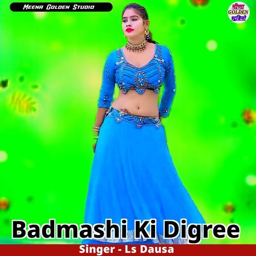 Badmashi Ki Digree