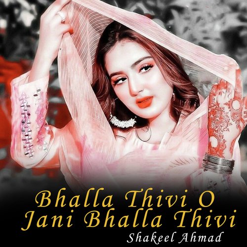 Bhalla Thivi O Jani Bhalla Thivi