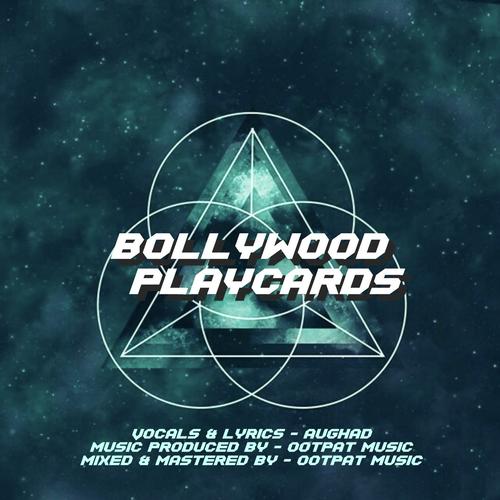 Bollywood Playcards (feat. Aughad)