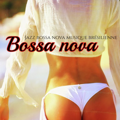 Fais moi l'amour - Bossa nova pour l'été