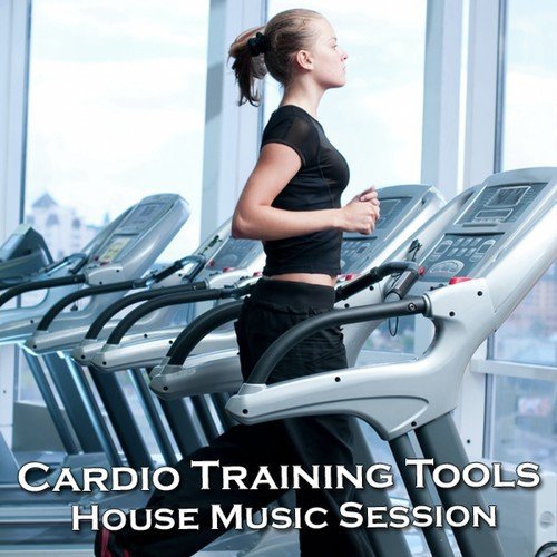 Cardio Training Tool (House Music Session)