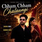 Chham Chham Chalaungi