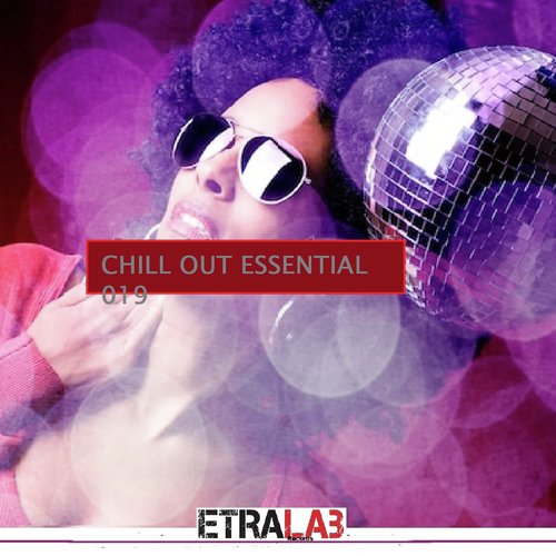 Chill out essential 019