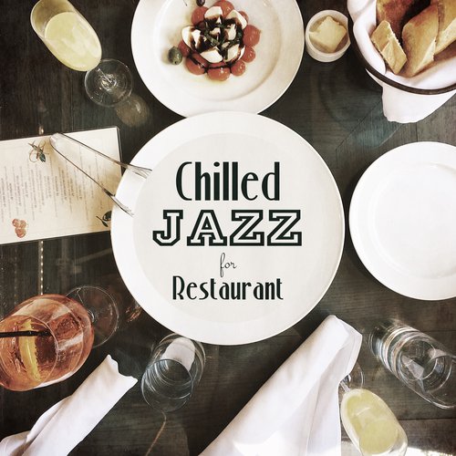 Chilled Jazz for Restaurant
