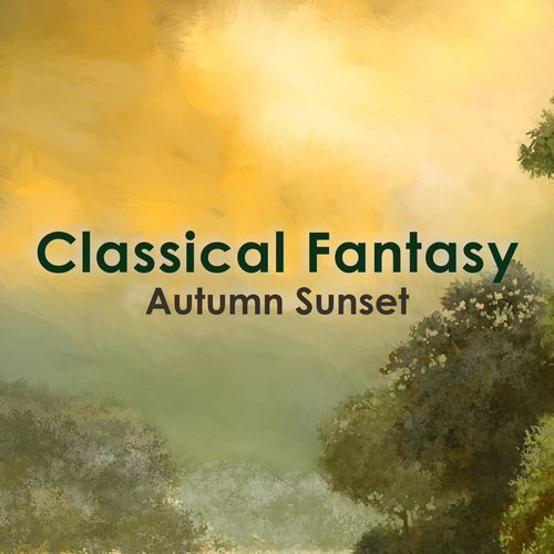 "Classical Fantasy - Autumn Sunset"