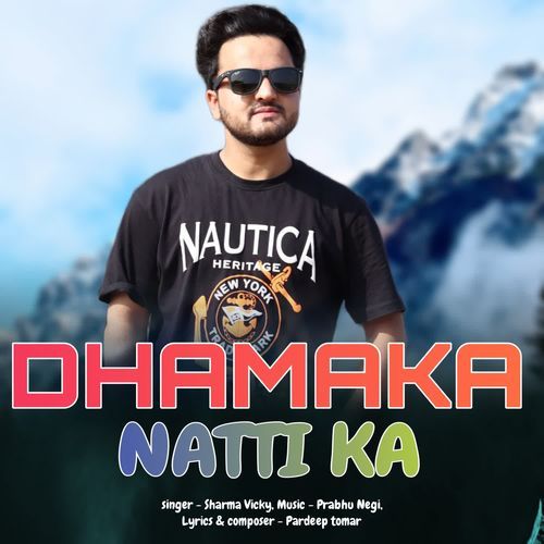 Dhamaka Natti Ka