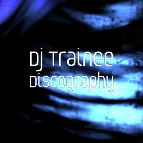 DJ Trainee