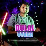 Dulal Uyhar