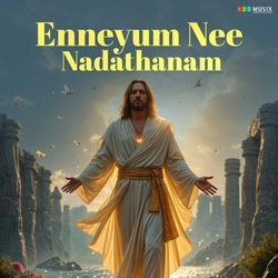 Enneyum Nee Nadathanam