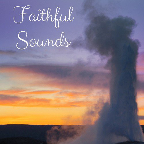 Faithful Sounds