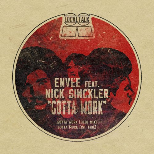 Gotta Work (2020 Mix)