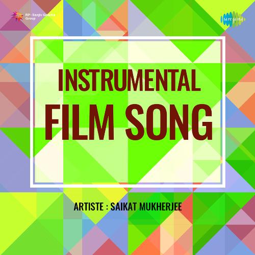 Instrumental Filmsong Hindi Tune Saikat Mukherjee