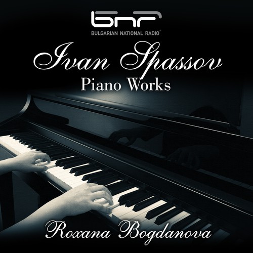 Ivan Spassov: Piano Works