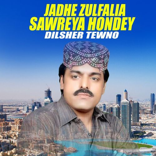 Jadhe Zulfalia Sawreya Hondey