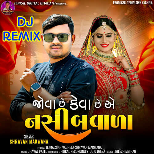 Jova Chhe Keva Chhe A Naseebwala Dj Remix