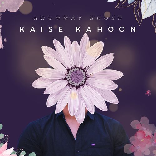 Kaise Kahoon