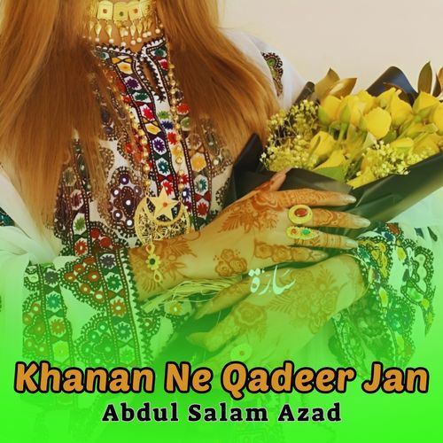 Khanan Ne Qadeer Jan