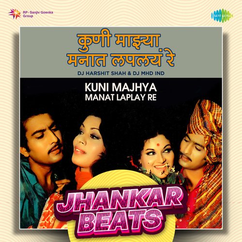 Kuni Majhya Manat Laplay Re - Jhankar Beats