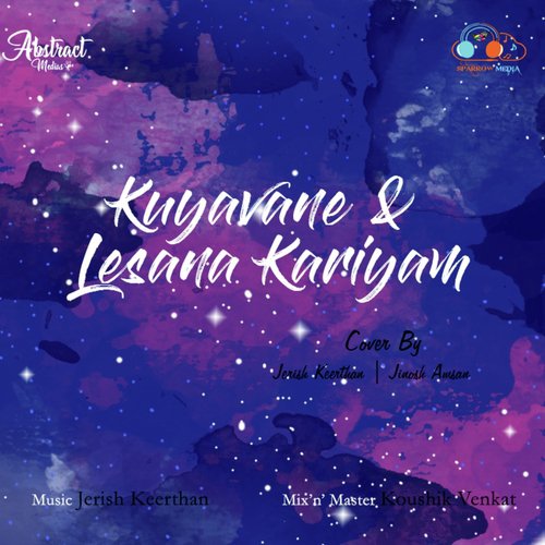 Kuyavane & Lesana Kariyam