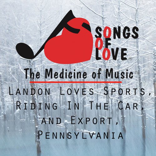 Landon Loves Sports, Riding in the Car, and Export, Pennsylvania cover art