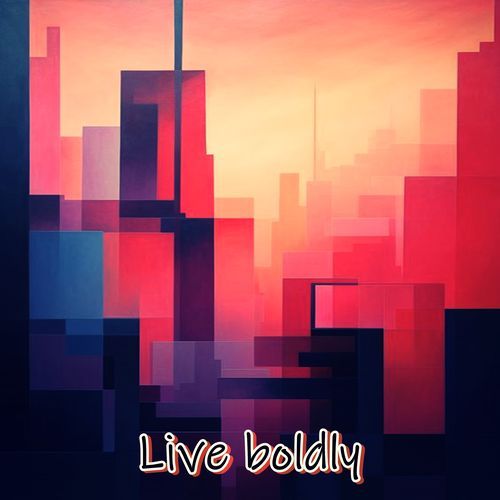 Live Boldly_poster_image