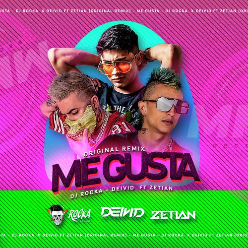 Me Gusta (Original Remix)