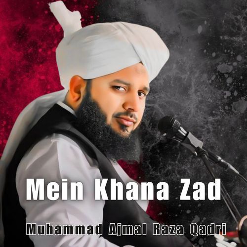 Mein Khana Zad