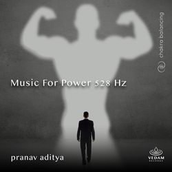 Music for Power 528 Hz