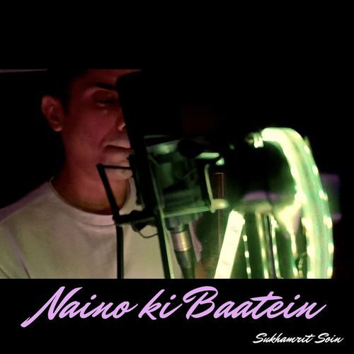 Naino ki Baatein