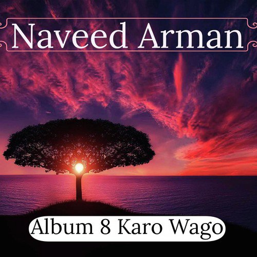 Naveed (8 Karo Wago)