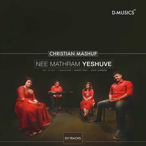 Nee Mathram Yeshuve (Christian Mashup)