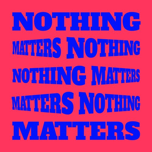 Nothing Matters_poster_image