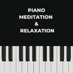Piano Meditation & Relaxation