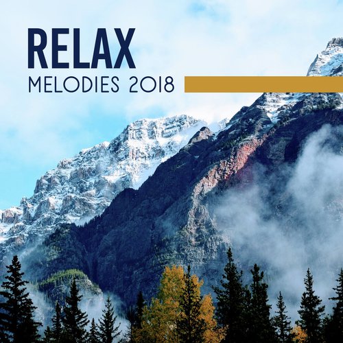 Relax Melodies 2018