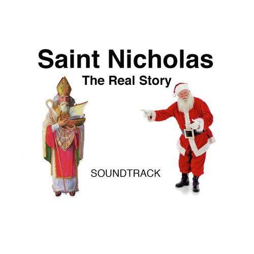Saint Nicholas - The Real Story (Original Score)