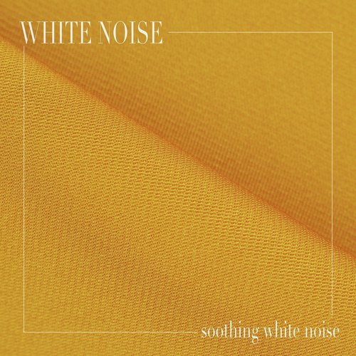 Soothing White Noise