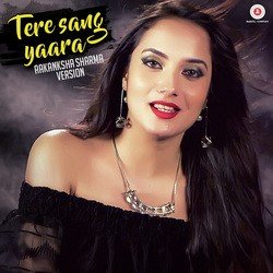 Tere Sang Yaara - Aakanksha Sharma Version-Mx5GfjhGB1Q