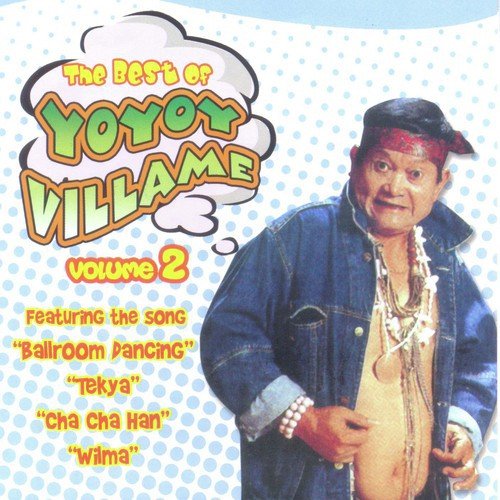 The Best Of Yoyoy Villame Volume 2