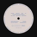 This Must Be It (Alan Dixon Remix)