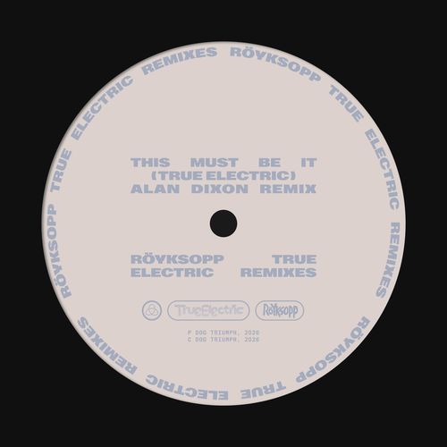 This Must Be It (Alan Dixon Remix)