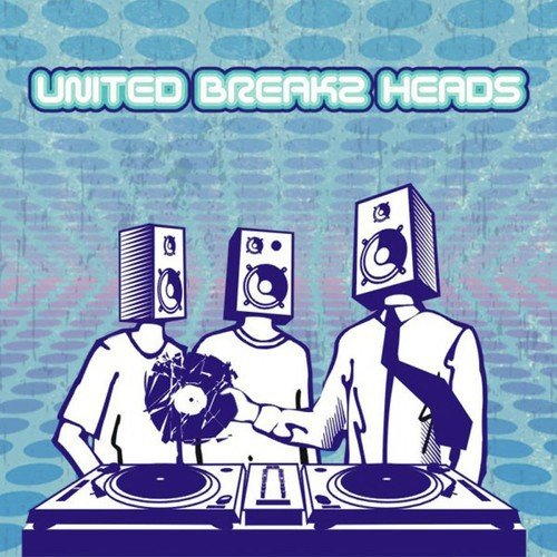 United Breakz Heads