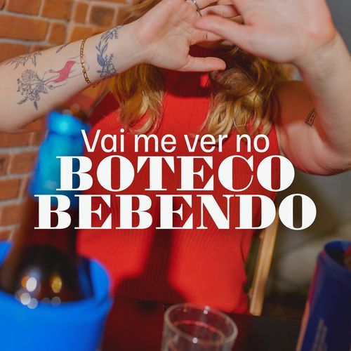 Vai me ver no boteco bebendo