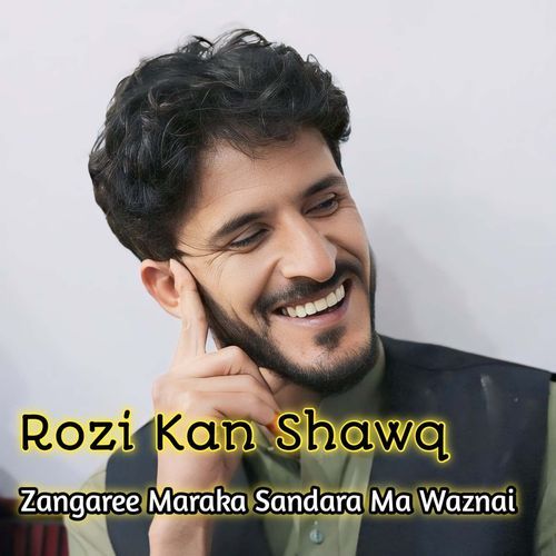 Zangaree Maraka Sandara Ma Waznai