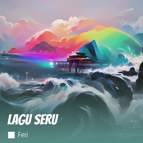 lagu seru (Remastered 2024)