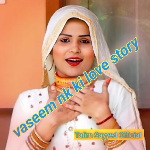 vaseem nk ki love story
