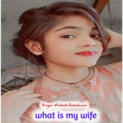 what is my wife-JV8eS0EDD10