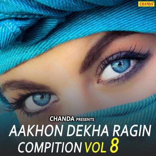 Aakhon Dekha Ragin Compition Vol 8